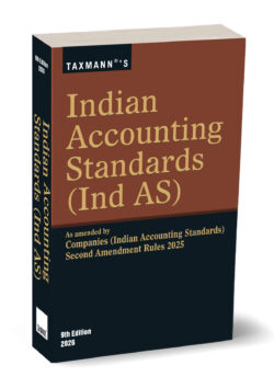 Indian Accounting Standards (Ind AS)   By Taxmann's Editorial Board