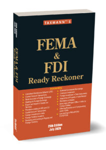 FEMA & FDI Ready Reckoner   By Taxmann's Editorial Board