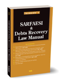 SARFAESI & Debts Recovery Law Manual   By Taxmann's Editorial Board